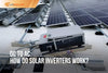 How Does a Solar Inverter Work?