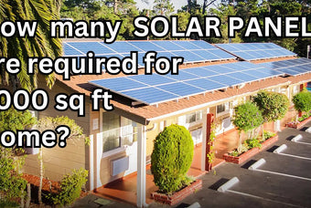 How Many Solar Panels Does a 2,000 Sq Ft Home Need?