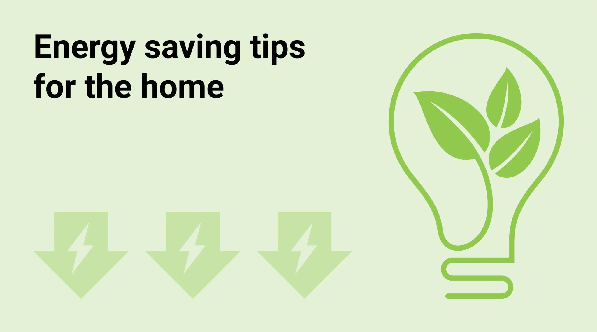 How to Effectively Save Electricity? 8 Ways to Reduce Your Electricity Bill