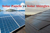 Solar Shingles vs Solar Panels: Which Is Better for Your Roof?