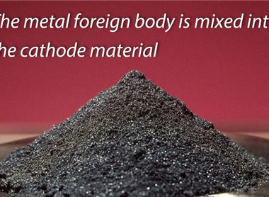 What Happens When a Lithium Battery's Cathode Material Is Mixed with a Metallic Foreign Substance?